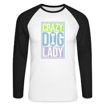 crazy dog lady Zitat - Unisex Baseballshirt langarm - Weiß/Schwarz - Vorne - Nik (191cm)