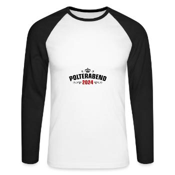 Polterabend 2024 - Unisex Baseballshirt langarm - Weiß/Schwarz - Vorne - Nik (191cm)