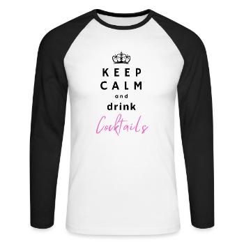 Keep Calm and Drink Cocktails - Unisex Baseballshirt langarm - Weiß/Schwarz - Vorne - Nik (191cm)