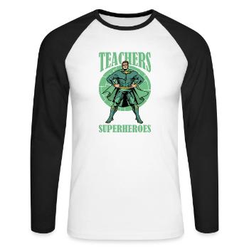 Teachers Are Just Superheroes In Disguise 17 - Unisex Baseballshirt langarm - Weiß/Schwarz - Vorne - Nik (191cm)