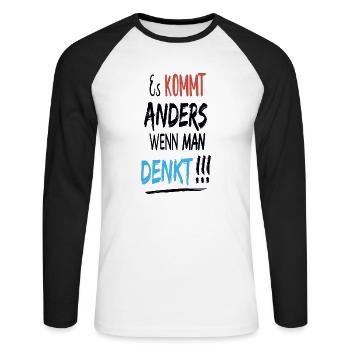Es kommt anders wenn man denkt - Unisex Baseballshirt langarm - Weiß/Schwarz - Vorne - Nik (191cm)