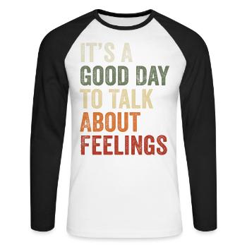 Its A Good Day to Talk About Feeling Mental Health - T-shirt baseball manches longues Homme - blanc/noir - Devant - Nik (191cm)