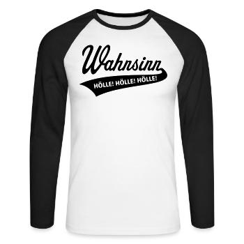 Wahnsinn – Hölle! Hölle! Hölle! (Black) - Unisex Baseballshirt langarm - Weiß/Schwarz - Vorne - Nik (191cm)