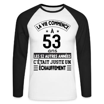 La vie commence à 53 ans - T-shirt baseball manches longues Homme - blanc/noir - Devant - Nik (191cm)