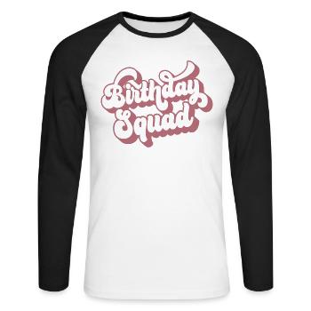 Birthday Squad Matching Group Birthday Party Gift - Unisex Long Sleeve Baseball T-Shirt - white/black - Front - Nik (191cm)