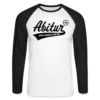 Abitur 2024 – Wir Haben Fertig (Schule / Black) - Unisex Baseballshirt langarm - Weiß/Schwarz - Vorne - Nik (191cm)