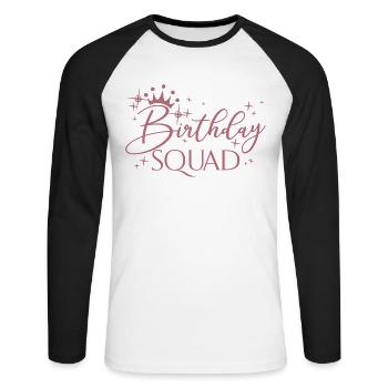 Birthday Squad Matching Group Birthday Party Gift - Unisex Long Sleeve Baseball T-Shirt - white/black - Front - Nik (191cm)