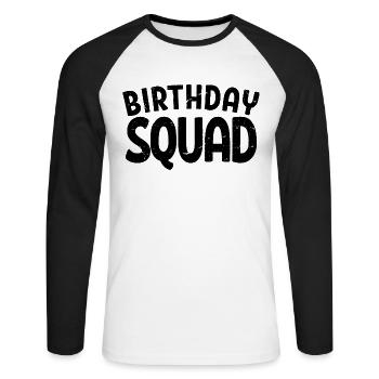 Birthday Squad Matching Group Birthday Party Gift - Unisex Long Sleeve Baseball T-Shirt - white/black - Front - Nik (191cm)
