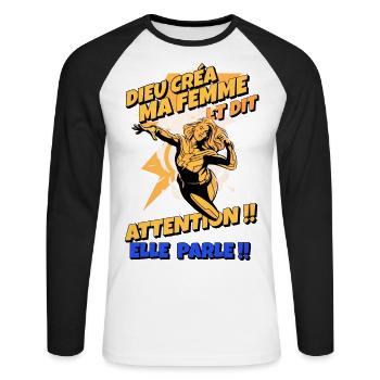 Dieu créa ma femme et dit : Attention elle parle - T-shirt baseball manches longues Homme - blanc/noir - Devant - Nik (191cm)
