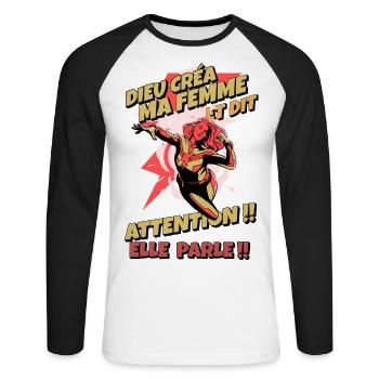 Dieu créa ma femme et dit : Attention elle parle - T-shirt baseball manches longues Homme - blanc/noir - Devant - Nik (191cm)