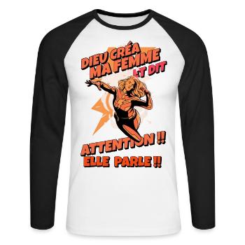 Dieu créa ma femme et dit: Attention elle parle ! - T-shirt baseball manches longues Homme - blanc/noir - Devant - Nik (191cm)