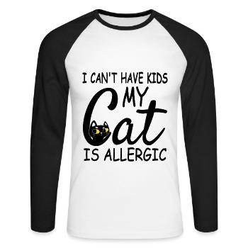 I Can't Have Kids My Cat Is Allergic - Unisex Long Sleeve Baseball T-Shirt - white/black - Front - Nik (191cm)