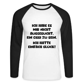 Nicht Ausgesucht Ossi Zu Sein Hatte Einfach Glück - Unisex Baseballshirt langarm - Weiß/Schwarz - Vorne - Nik (191cm)