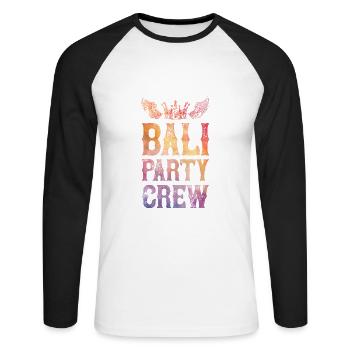 Bali Party Crew Saying - Unisex Long Sleeve Baseball T-Shirt - white/black - Front - Nik (191cm)