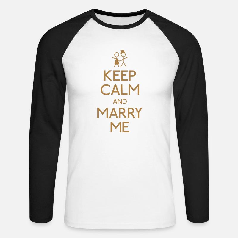 Keep Calm marry me - Unisex Baseballshirt langarm - Weiß/Schwarz