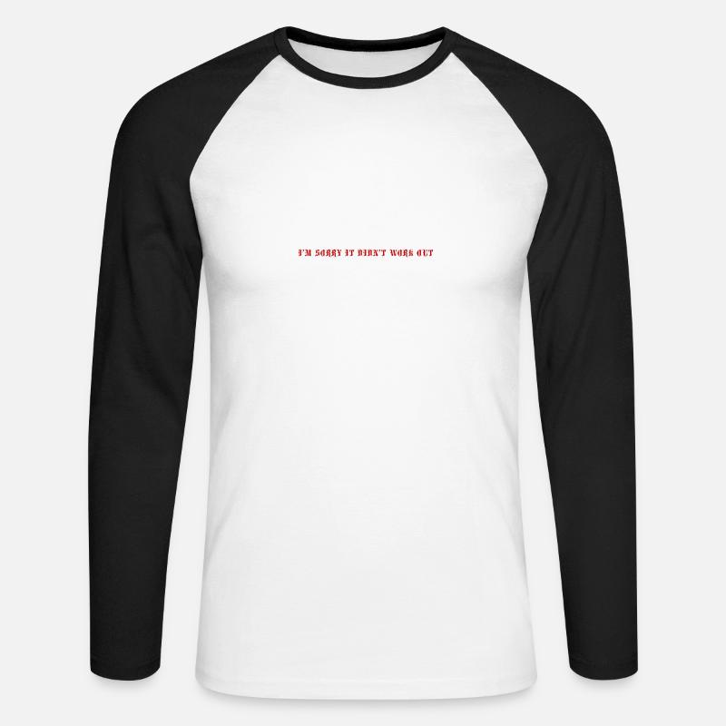 Es tut uns leid - Unisex Baseballshirt langarm - Weiß/Schwarz
