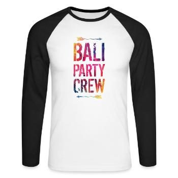 Bali Party Crew Saying - Unisex Long Sleeve Baseball T-Shirt - white/black - Front - Nik (191cm)