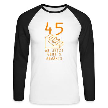 45. Geburtstag Geschenk Runder Geburtstag Humor - Unisex Baseballshirt langarm - Weiß/Schwarz - Vorne - Nik (191cm)