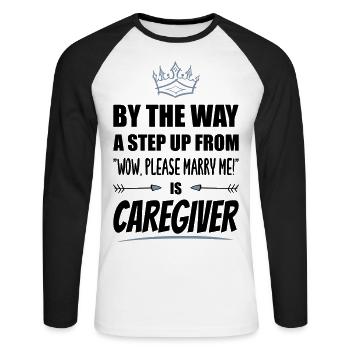 Caregivers are the most attractive - Unisex Long Sleeve Baseball T-Shirt - white/black - Front - Nik (191cm)