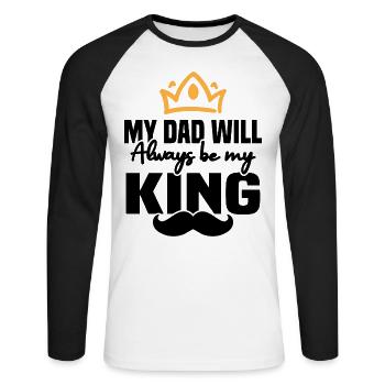 My father will always be my king - Unisex Long Sleeve Baseball T-Shirt - white/black - Front - Nik (191cm)
