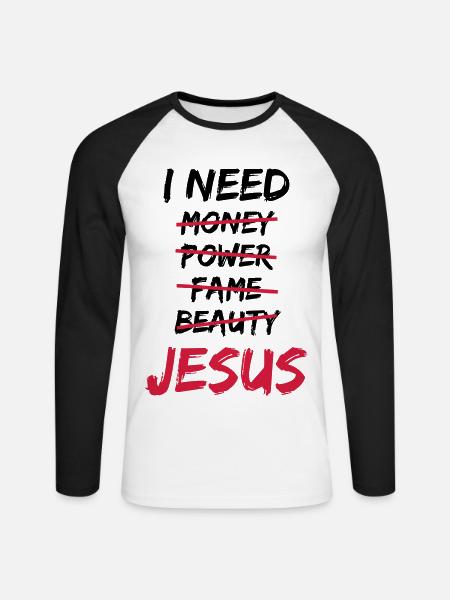 I need Jesus - Unisex Long Sleeve Baseball T-Shirt - white/black