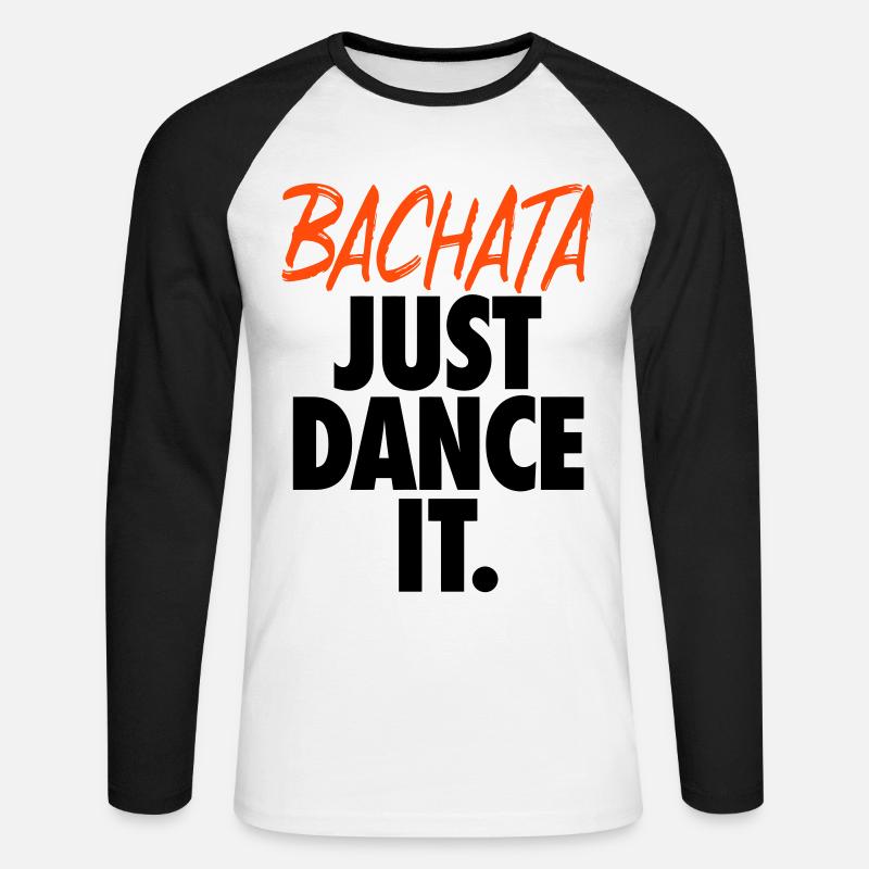 Bachata - Just Dance It. - Unisex Baseballshirt langarm - Weiß/Schwarz