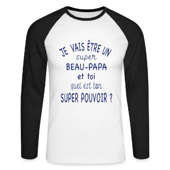 Je vais être un super beau-papa et ton pouvoir ? - T-shirt baseball manches longues Homme - blanc/noir - Devant - Nik (191cm)