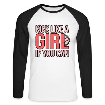 Tritt Wie Ein Mädchen Wenn Du Fußball Kannst - Unisex Baseballshirt langarm - Weiß/Schwarz - Vorne - Nik (191cm)