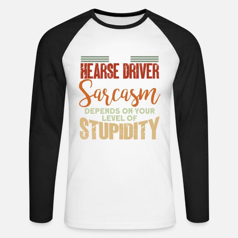 Lustiges Leichenwagenfahrer Spruch Geschenk - Unisex Baseballshirt langarm - Weiß/Schwarz