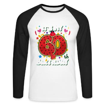 60th Birthday Watermelon - Unisex Long Sleeve Baseball T-Shirt - white/black - Front - Nik (191cm)