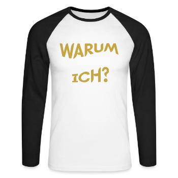 Warum Immer Ich - Unisex Baseballshirt langarm - Weiß/Schwarz - Vorne - Nik (191cm)