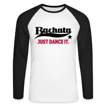 Bachata Just Dance It - Bachata Dance Shirt - Unisex Long Sleeve Baseball T-Shirt - white/black - Front - Nik (191cm)