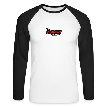 ES ESKALIERT DOCH EHH ! - Unisex Baseballshirt langarm - Weiß/Schwarz - Vorne - Nik (191cm)
