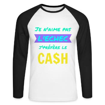 Je n'aime pas l'échec jpréfère le cash - T-shirt baseball manches longues Homme - blanc/noir - Devant - Nik (191cm)