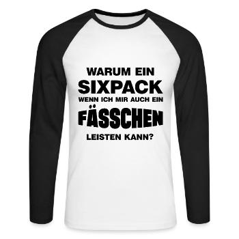 Warum ein Sixpack lustige Bierbauch Sprüche - Unisex Baseballshirt langarm - Weiß/Schwarz - Vorne - Nik (191cm)