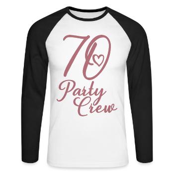 70 Party Crew 70th Birthday Party 70 Years Old - Unisex Long Sleeve Baseball T-Shirt - white/black - Front - Nik (191cm)