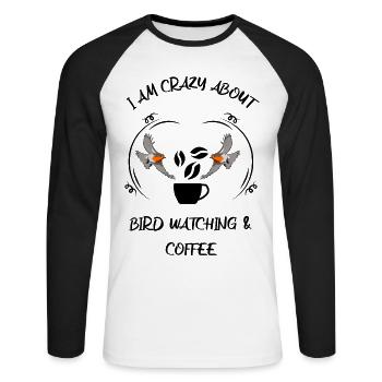 Bird Watching Bird Watching Birding Coffee - Unisex Long Sleeve Baseball T-Shirt - white/black - Front - Nik (191cm)