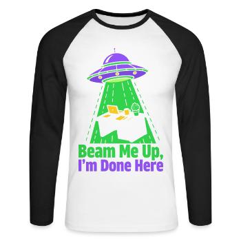 Beam Me Up I’m Done Here - Unisex Baseballshirt langarm - Weiß/Schwarz - Vorne - Nik (191cm)