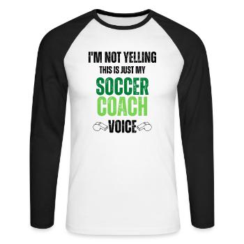 Not Yelling soccer Coach Voice funny black texture - Unisex Long Sleeve Baseball T-Shirt - white/black - Front - Nik (191cm)