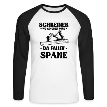 Schreiner wo gehobelt wird da Fallen Späne - Unisex Baseballshirt langarm - Weiß/Schwarz - Vorne - Nik (191cm)