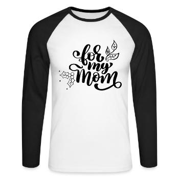 For my moms - Mother Day - Unisex Baseballshirt langarm - Weiß/Schwarz - Vorne - Nik (191cm)