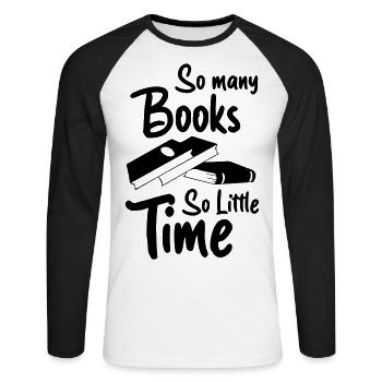 Tant de livres si peu de temps - T-shirt baseball manches longues Homme - blanc/noir - Devant - Nik (191cm)