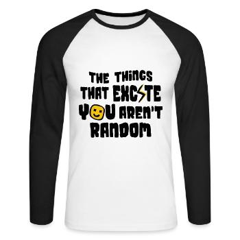 The things that excite you aren't random freedom - Unisex Long Sleeve Baseball T-Shirt - white/black - Front - Nik (191cm)