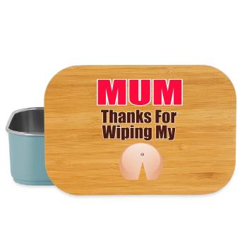 MUM Thanks For Wiping My Butt - Lunch Box - light blue - Front