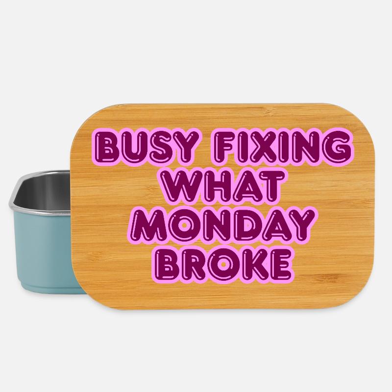 Busy fixing what Monday broke - Lunch Box - Hellblau