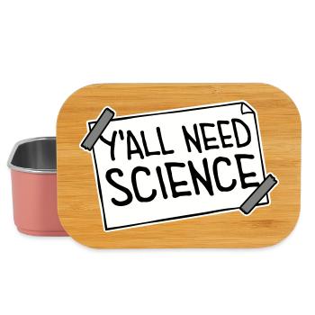 Y'all Need Science Lustig Wissenschaft Nerd Spruch - Lunch Box - Hellrosa - Vorne