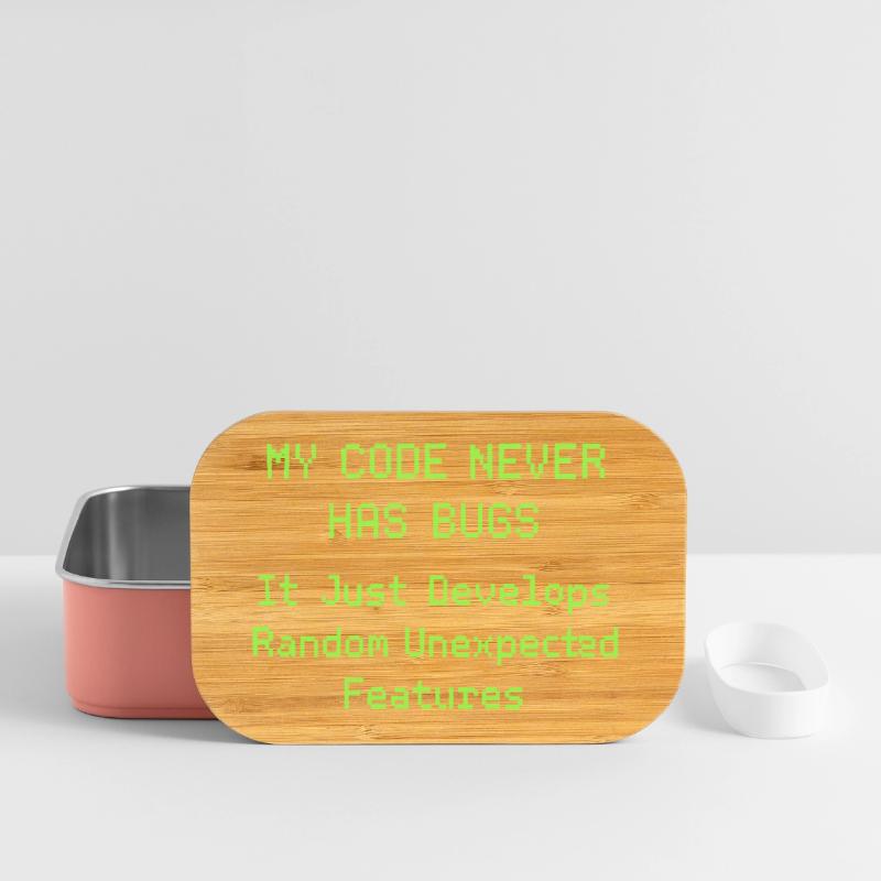 My code never has bugs, it just develops randomly Lunch Box