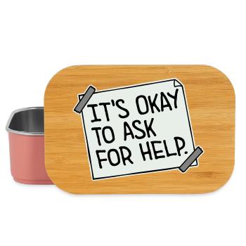 It's Okay To Ask For Help Help Questions Saying Logo - Lunch Box - light pink - Front
