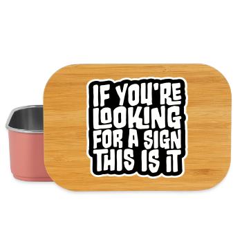 If You're Looking For A Sign This Is It Lustig - Lunch Box - light pink - Front