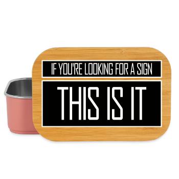 If You're Looking For A Sign This Is It Lustig - Lunch Box - light pink - Front